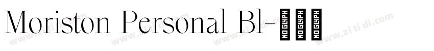 Moriston Personal Bl字体转换